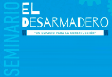 El Desarmadero: Un espacio para la construcción